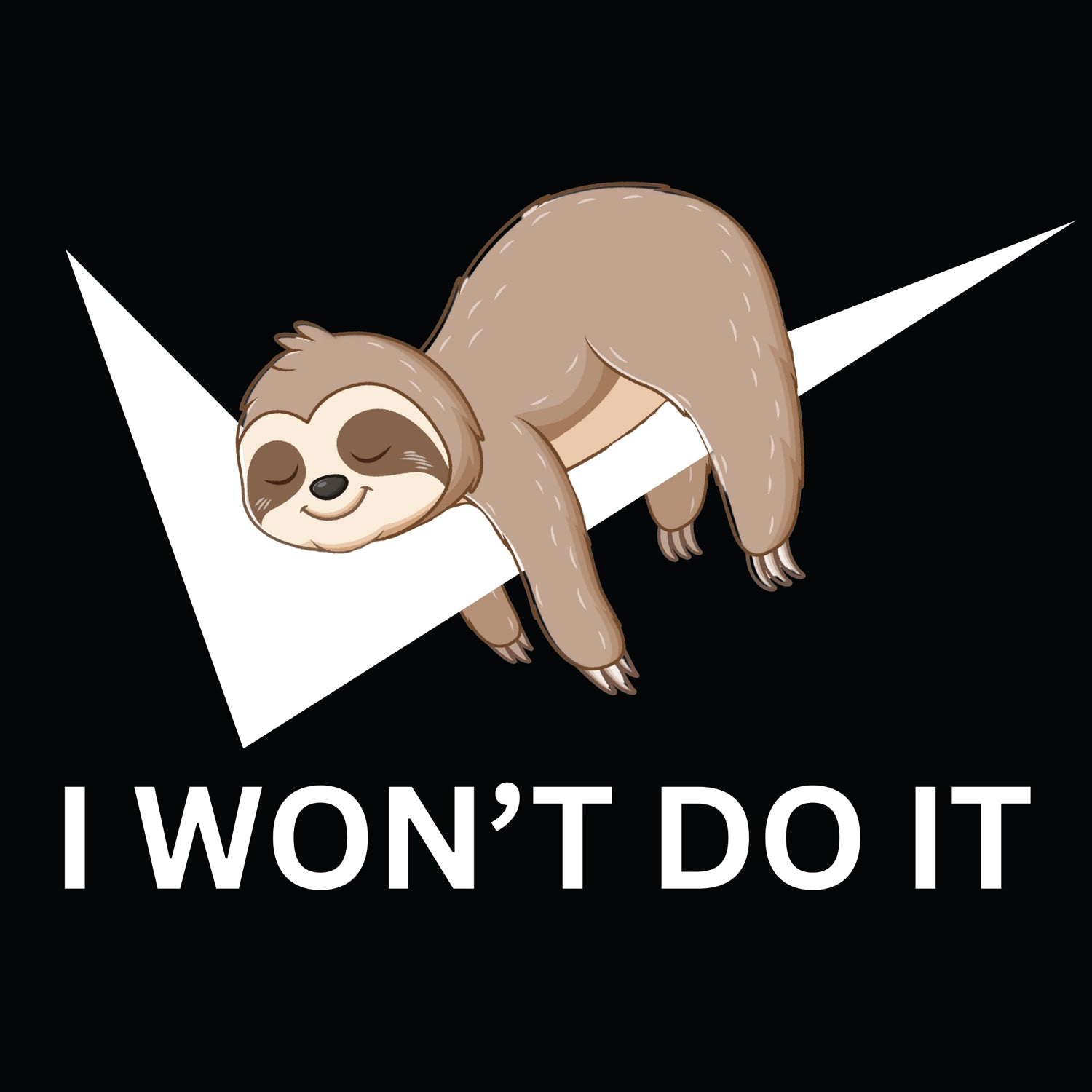 I wont do it Black - Hoodie